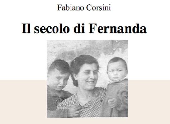 Vicopisano: Il secolo di Fernanda