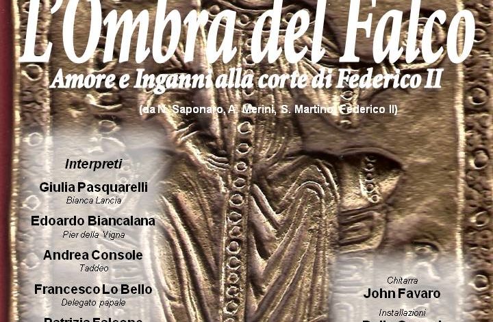 L’OMBRA DEL FALCO Uno spettacolo su Federico II di Svevia nel calendario del Giugno Pisano 9 GIUGNO, ore 21:00 – TEATRO NUOVO DI PISA