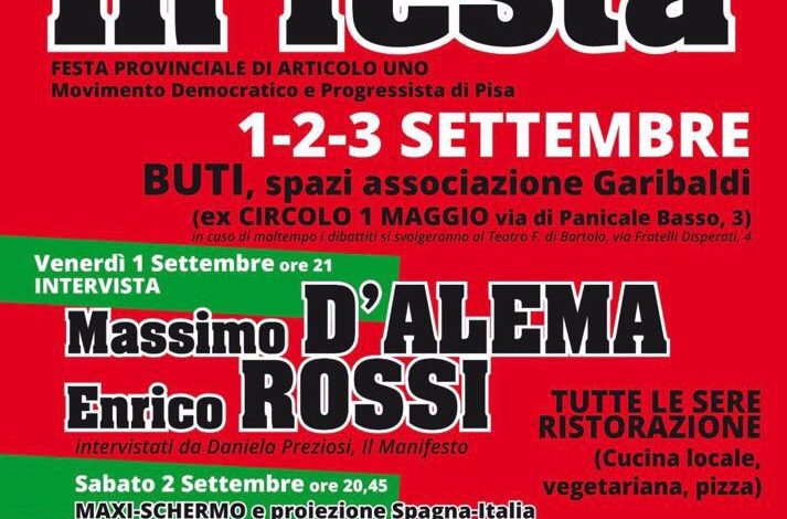 Articolo Uno- MDP, tutto pronto a Buti per la “SINISTRA IN FESTA”