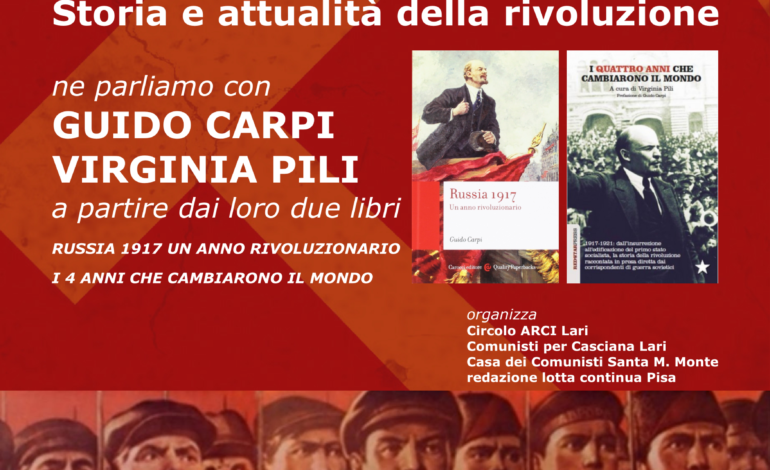 Al Circolo Arci Lari presentazione di “Rivoluzione d’ottobre e il socialismo. Storia e attualità della Rivoluzione. “