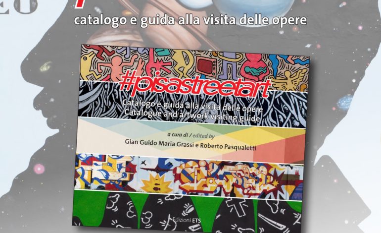 A Pisa la presentazione del volume #Pisastreetart