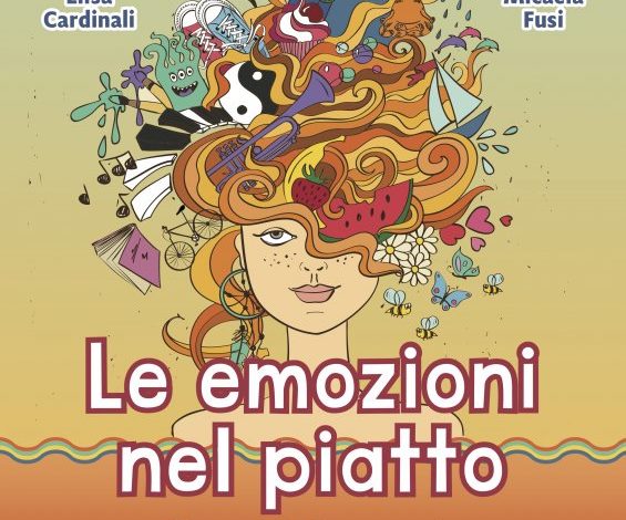 LE EMOZIONI NEL PIATTO, un libro per cercare un rapporto sano con il cibo