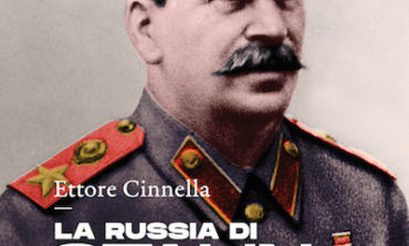 In libreria: "La Russia di Stalin. La formazione del regime totalitario" di Ettore Cinnella