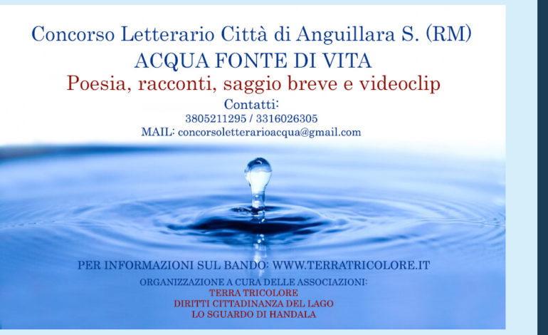 CITTA’ di ANGUILLARA SABAZIA,“ACQUA FONTE DI VITA”﻿