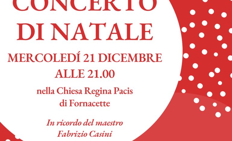 Il 21 Dicembre il “Concerto di Natale” nella Chiesa Regina Pacis di Fornacette