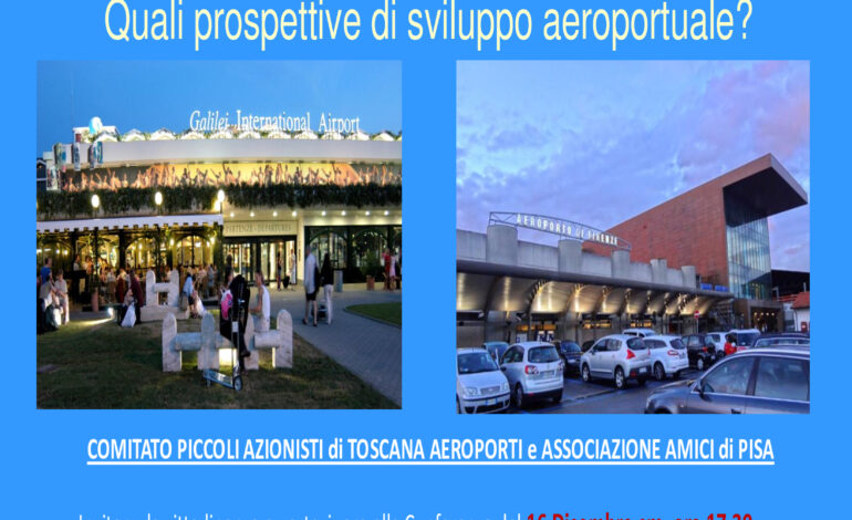 Conferenza sul futuro del polo aeroportuale toscano