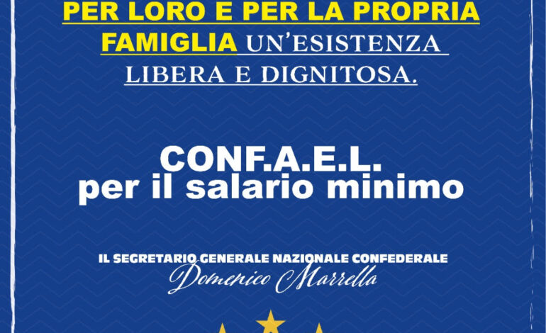 ﻿1 Maggio: il manifesto Confael per il salario minimo