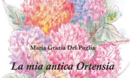 È uscito "La mia antica Ortensia", il libro di poesie di Maria Grazia Del Puglia nato durante la pandemia