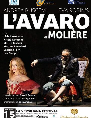 Alla Versiliana “L’avaro di Molière” con Andrea Buscemi ed Eva Robin’s